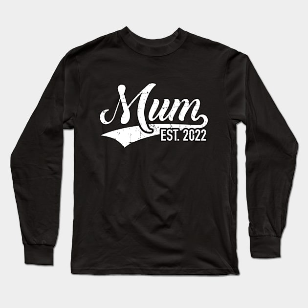 Mum est. 2022 for pregnancy announcement Long Sleeve T-Shirt by Designzz